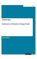 Radiometric Methods of Dating Fossils