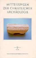 Mitteilungen Zur Christlichen Archaologie