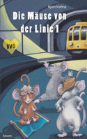 Die Mäuse von der Linie 1: Ein Berlin-Märchen mit Tiefgang