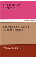 Memoirs of General Philip H. Sheridan, Volume I., Part 3