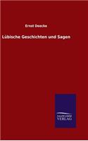 Lübische Geschichten und Sagen