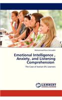 Emotional Intelligence, Anxiety, and Listening Comprehension