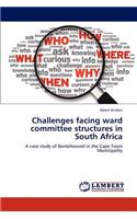 Challenges facing ward committee structures in South Africa