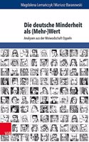 Die deutsche Minderheit als (Mehr-)Wert: Analysen Aus Der Woiwodschaft Oppeln