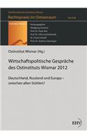 Wirtschaftspolitische Gesprache Des Ostinstituts Wismar 2012