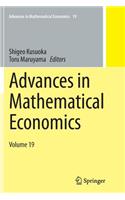 Advances in Mathematical Economics Volume 19