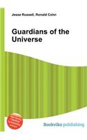 Guardians of the Universe: (English)