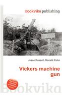Vickers Machine Gun