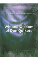 Wit and Wisdom of Don Quixote