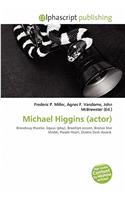Michael Higgins (Actor): (English)