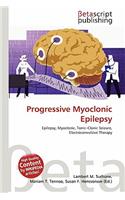 Progressive Myoclonic Epilepsy