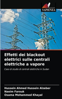 Effetti dei blackout elettrici sulle centrali elettriche a vapore