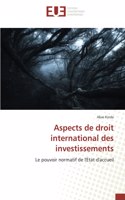 Aspects de droit international des investissements