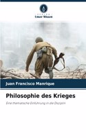 Philosophie des Krieges