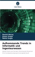 Aufkommende Trends in Informatik und Ingenieurwesen