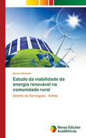 Estudo da viabilidade da energia renovável na comunidade rural