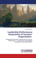 Leadership Performance Assessment of Farmers' Organization