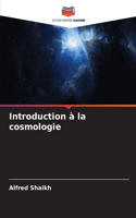 Introduction à la cosmologie