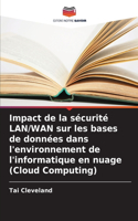 Impact de la sécurité LAN/WAN sur les bases de données dans l'environnement de l'informatique en nuage (Cloud Computing)