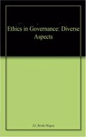 Ethics in Governance: Diverse Aspects