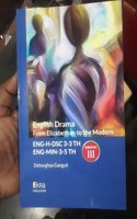 English Drama From Elizabethan to the Modern Eng-H-DSC 3-3 TH Eng-MIN-3-5 TH Sem- III