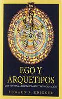 EGO Y ARQUETIPOS: UNA VENTANA A LOS SIMBOLOS DE TRANSFORMACION
