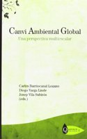 Canvi Ambiental Global: Una perspectiva multiescalar