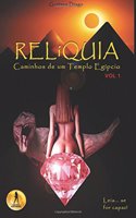 Reliquia: Caminhos de Um Templo Egipcio