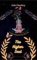 The Higher Soul