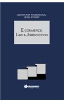 E-Commerce: Law and Jurisdiction