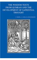 Wisdom Texts from Qumran and the Development of Sapiential Thought