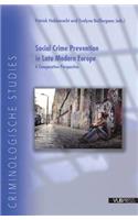 Social Crime Prevention in Late Modern Europe