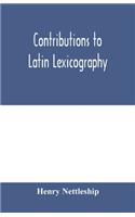 Contributions to Latin lexicography
