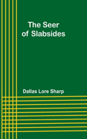 Seer of Slabsides