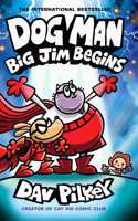 Dog Man #13 Big Jim Begins