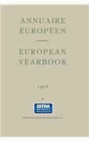 Annuaire Européen Vol. Xii European Yearbook