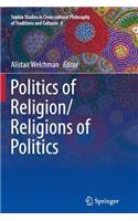 Politics of Religion/Religions of Politics