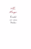 Erzahl mir vom Suden