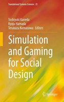 Simulation and Gaming for Social Design