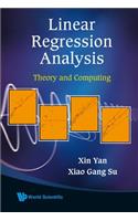 Linear Regression Analysis: Theory and Computing