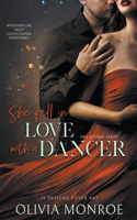 She Fell In Love With A Dancer