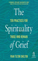 The Spirituality of Grief