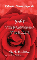 Power of the Rose