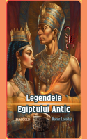 Legendele Egiptului Antic