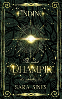 Finding the Dhampir: (1 The Last Dhampir)