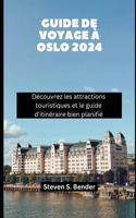 Guide de Voyage À Oslo 2024