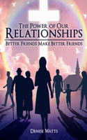 Power of our Relationships