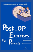 Post-op exercises for patients
