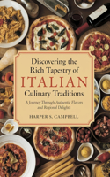Discovering the Rich Tapestry of Italian Culinary Traditions: A Journey Through Authentic Flavors and Regional Delights