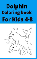 Dolphin Coloring book For Kids 4-8